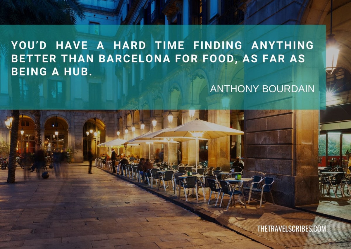 Anthony bourdain Barcelona quote