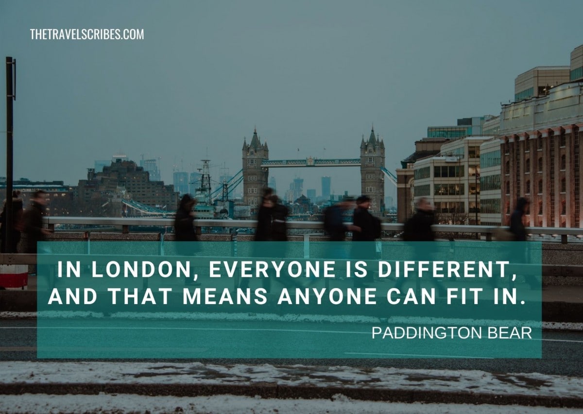 London Bridge quotes - Paddington Bear