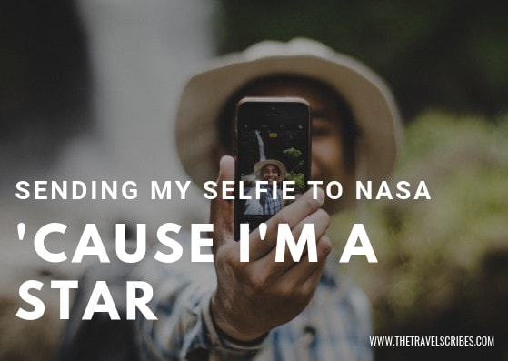 Cute captions for pictures of yourself - Graphic for Sending my selfie to NASA cause I'm a star